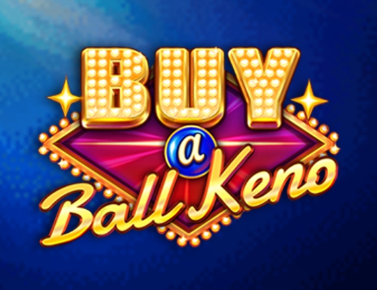 Buy A Ball Keno